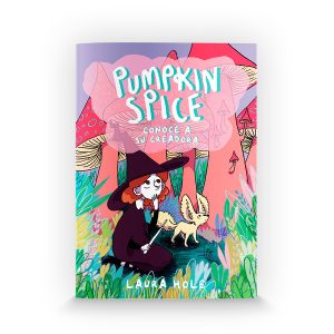 Pumpkin Spice conoce a su creadora de Laura Hole (Underbrain Books)