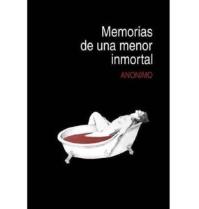 Miniatura de Memorias de una menor inmortal