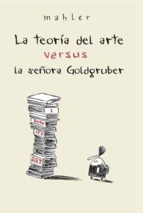 Miniatura de La teoría del Arte versus la señora Goldgruber