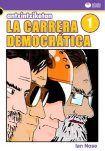 Miniatura de Antxintxiketan: La carrera democrática