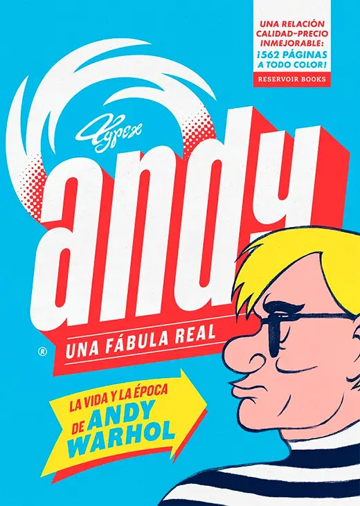 Andy, Una fábula real : la vida y la época de Andy Warhol de Typex