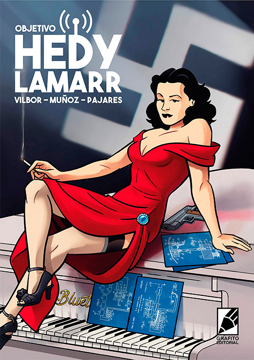 Objetivo Hedy Lamarr de Ángel Muñoz, Ricardo Vilbor y Abel Pajares