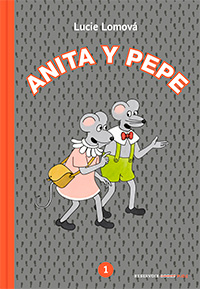 Anita y Pepe de Lucie Lomová