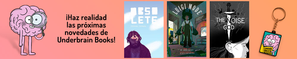 Haz realidad los nuevos cómics de Underbrain Books