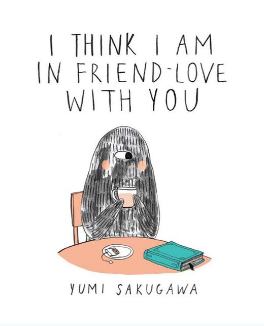 I Think I Am in Friend-Love with You